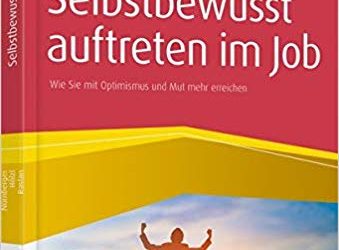 Selbstbewusst auftreten im Job