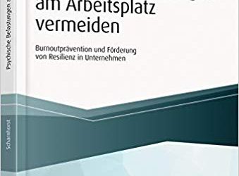 Psychische Belastungen am Arbeitsplatz vermeiden