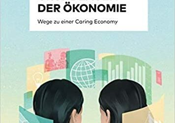 Die verkannten Grundlagen der Ökonomie