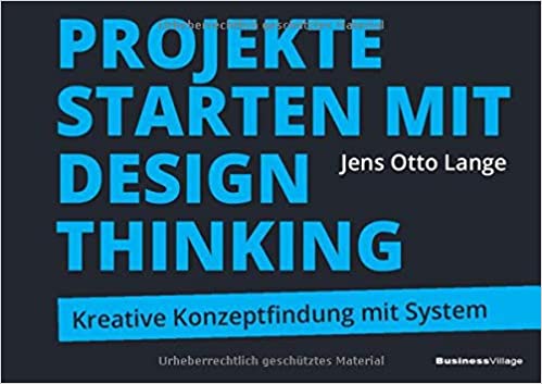Projekte starten mit Design Thinking
