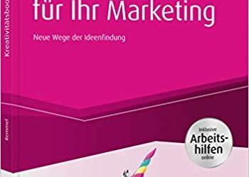 Kreativitätsboost für Ihr Marketing