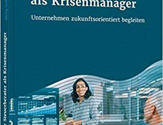 Der Steuerberater als Krisenmanager