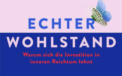 Echter Wohlstand