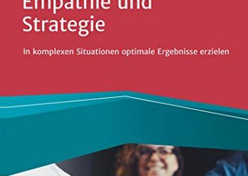 Verhandeln mit Empathie und Strategie