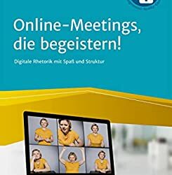 Online-Meetings, die begeistern