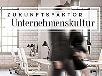 Zukunftsfaktor Unternehmenskultur