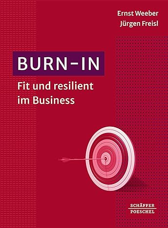Burn-in: Fit und resilient im Business