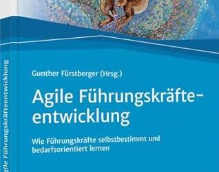 Agile Führungskräfteentwicklung