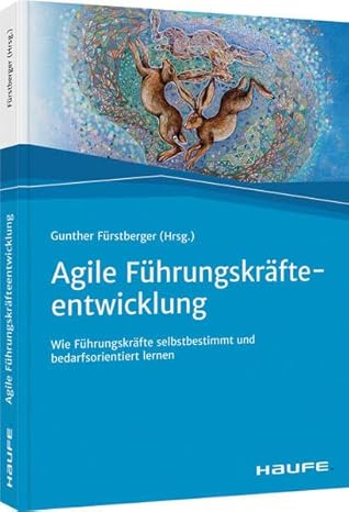 Agile Führungskräfteentwicklung