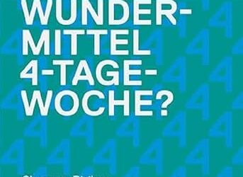 Wundermittel 4-Tage-Woche?