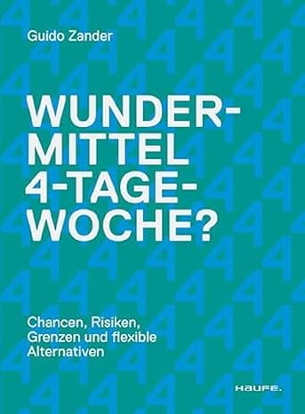 Wundermittel 4-Tage-Woche