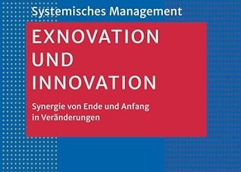 Exnovation und Innovation