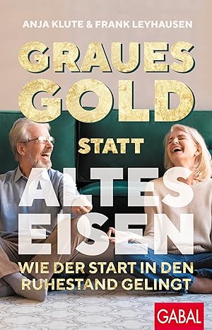 Graues Gold statt altes Eisen