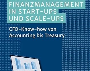 Finanzmanagement in Start-ups und Scale-ups